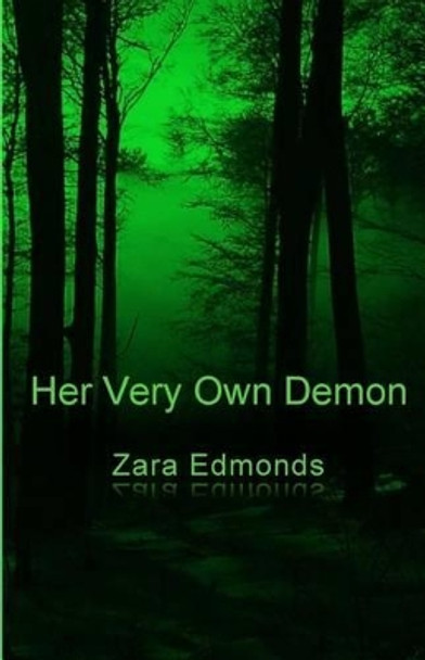 Her Very Own Demon by Zara Edmonds 9781502471338