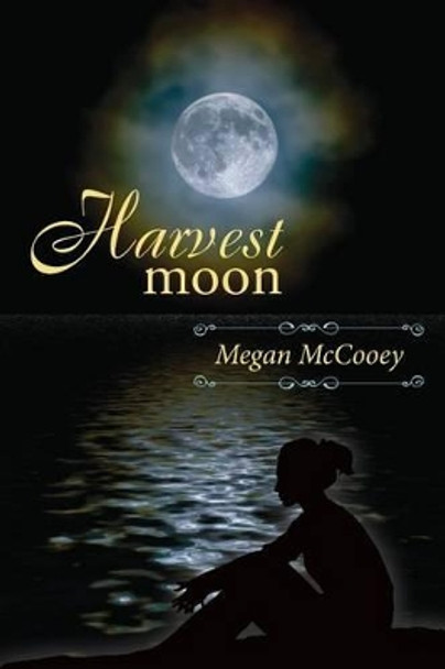 Harvest Moon by Megan McCooey 9781482793314