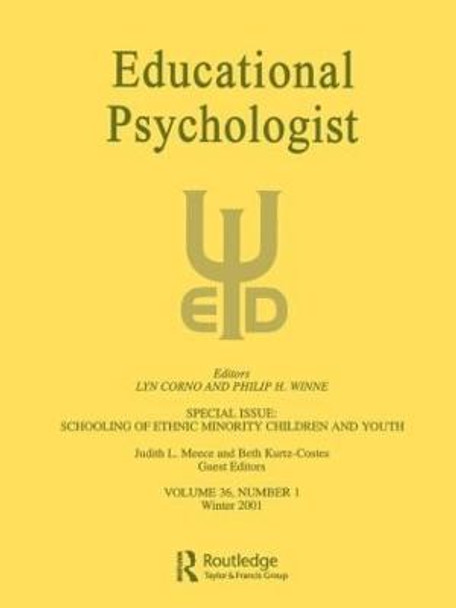 The Schooling of Ethnic Minority Children and Youth: A Special Issue of Educational Psychologist by Judith L. Meece