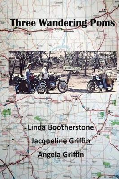 Three Wandering Poms by Linda Bootherstone 9781500367169