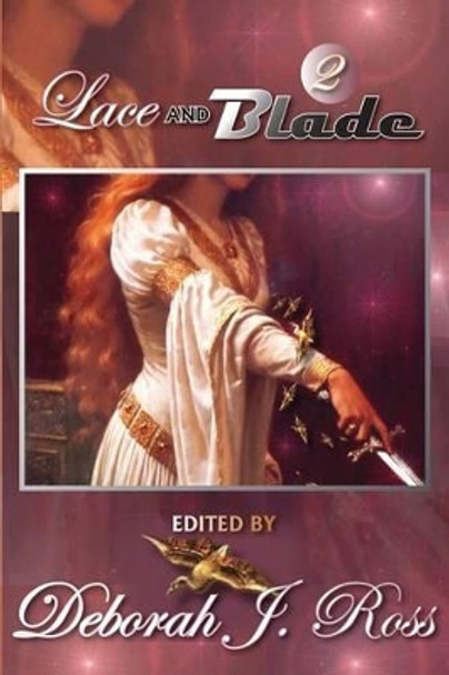Lace and Blade 2 by Deborah J Ross 9781494778248