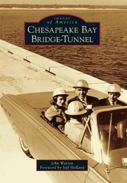 Chesapeake Bay Bridge-Tunnel by John Warren 9781467134323