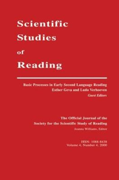 Basic Processes in Early Second Language Reading: A Special Issue of scientific Studies of Reading by Esther Geva