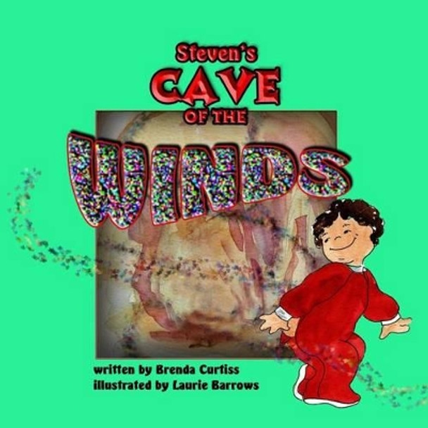 Steven's cave of the winds by Laurie Barrows 9781493572465