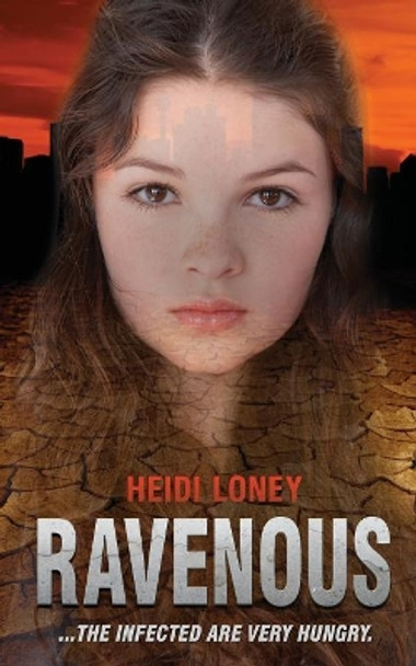 Ravenous by Heidi Loney 9781505516081