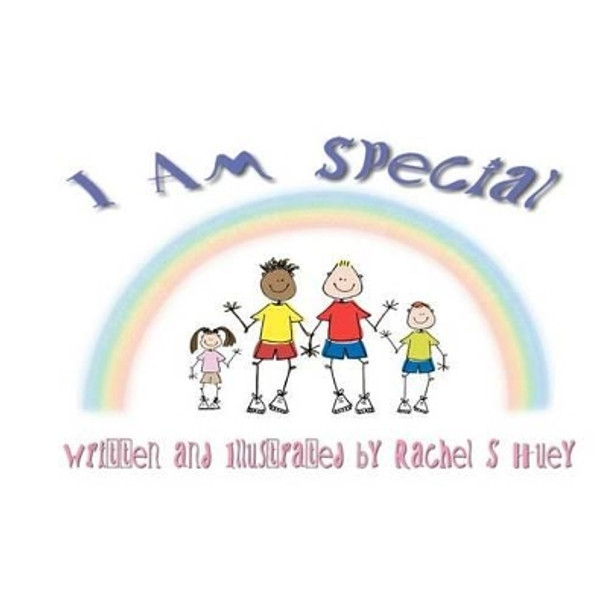 I Am Special: I have two dads by Rachel S Huey 9781480127920