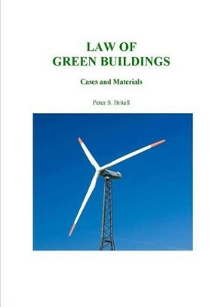 Law of Green Buildings by Peter S Britell 9781460918760