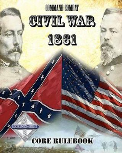 Command Combat: Civil War - 1861 by Jeff McArthur 9781463618766