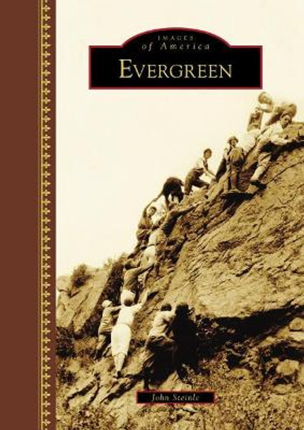 Evergreen by John Steinle 9781467126113