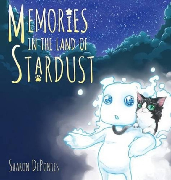 Memories in the Land of Stardust by Sharon De Pontes 9781480930889