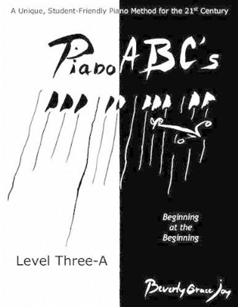 Piano ABC's Level Three-A by Beverly Grace Joy 9781475048520