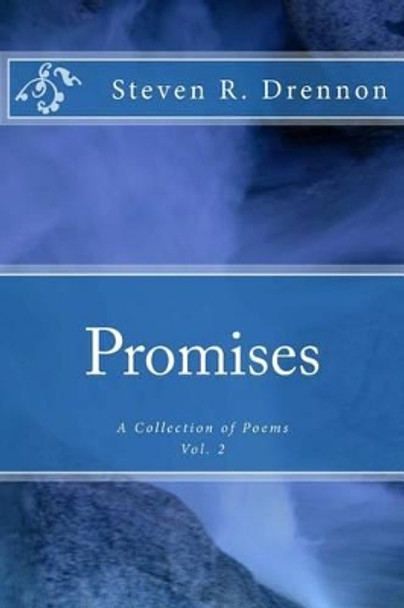 Promises by Steven R Drennon 9781475192827