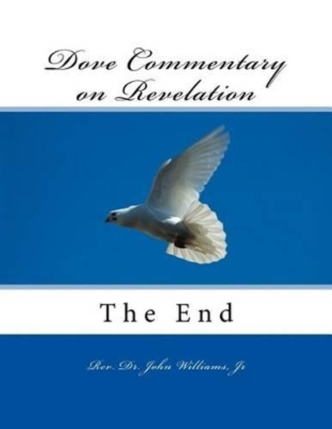 Dover Commentary on Revelation: Revelation Lesson Study by John Williams Jr 9781515364245