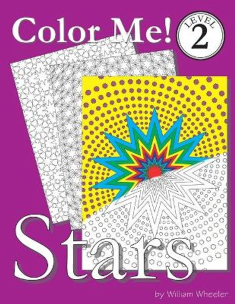 Color Me! Stars by William C Wheeler 9781516804894