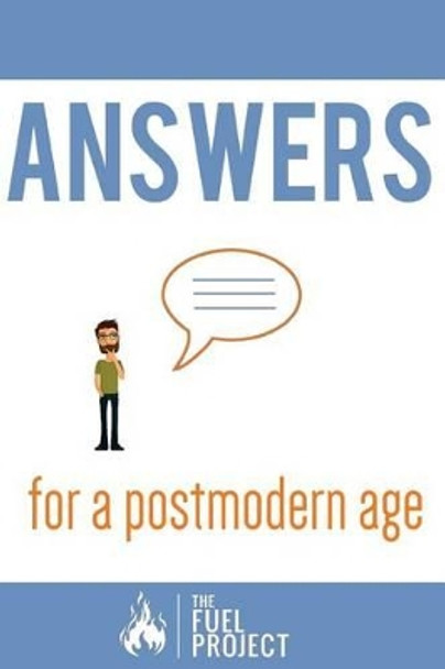 Answers: For A Postmodern Age by Mark Fairley 9781511552844