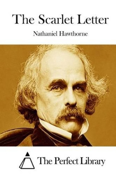 The Scarlet Letter by Nathaniel Hawthorne 9781511862264