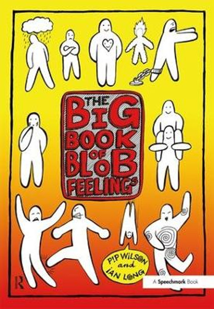 Big Book of Blob Feelings by Pip Wilson