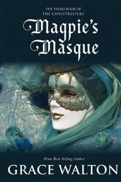 Magpie's Masque by Amy Deloach 9781512077353