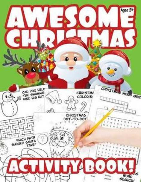 Awesome Christmas Activity Book!: A Stocking Stuffer by Davies Activity Books 9781515307938