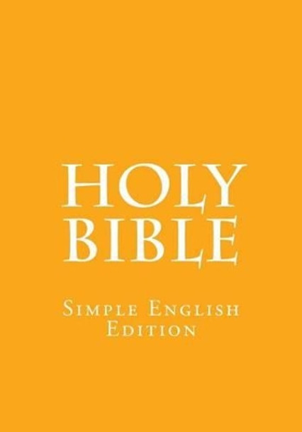 Holy Bible: Simple English Edition by S Royle 9781514181423