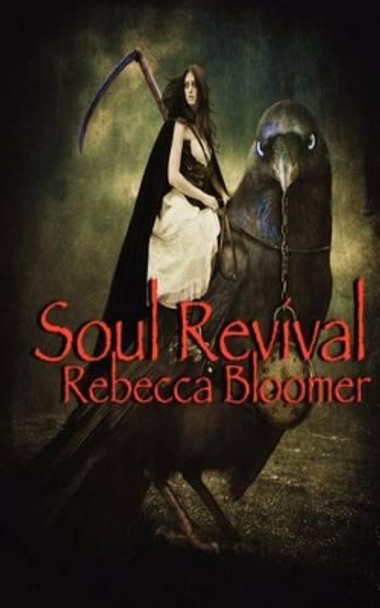 Soul Revival by Rebecca Bloomer 9781481051286