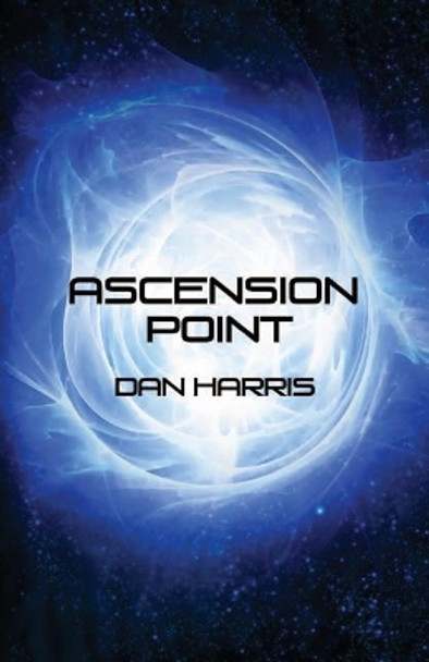 Ascension Point by Dan Harris 9781479181773