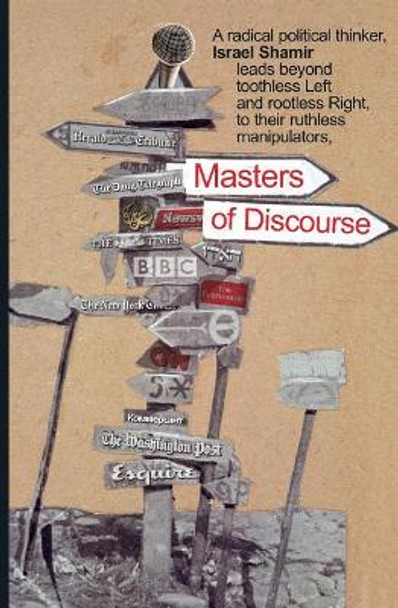 Masters of Discourse by Israel Shamir 9781419692437