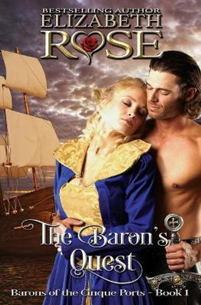 The Baron's Quest by Assistant Professor of History Elizabeth Rose 9781515314516