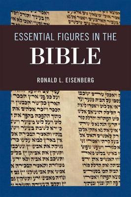 Essential Figures in the Bible by Ronald L. Eisenberg 9780765709394