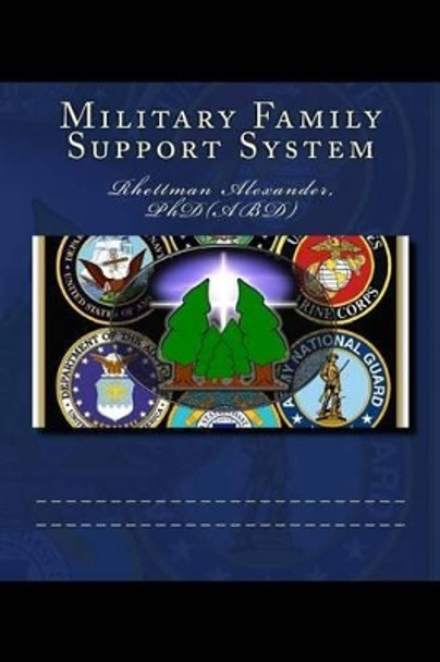 Military Family Support System by Rhettman Alexander 9781479383665