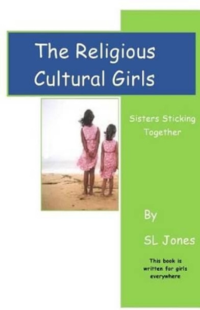 The Religious Cultural Girls by P Jones 9781479293124