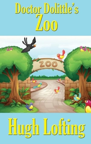 Doctor Dolittle's Zoo by Hugh Lofting 9781515448884