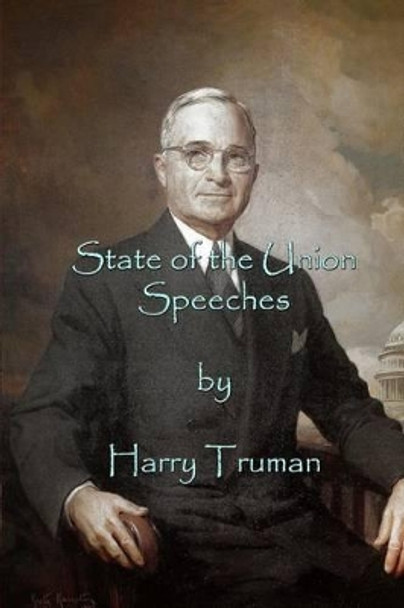 State of the Union Speeches by Curator Russell Lee 9781511565356