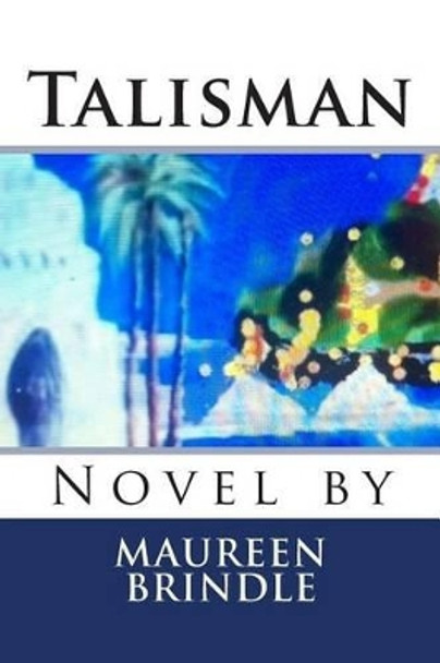 Talisman by Maureen Brindle 9781512022834