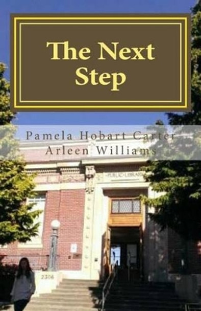 The Next Step by Arleen Williams 9781514612170