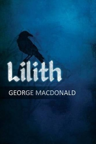 Lilith by George MacDonald 9781515181095