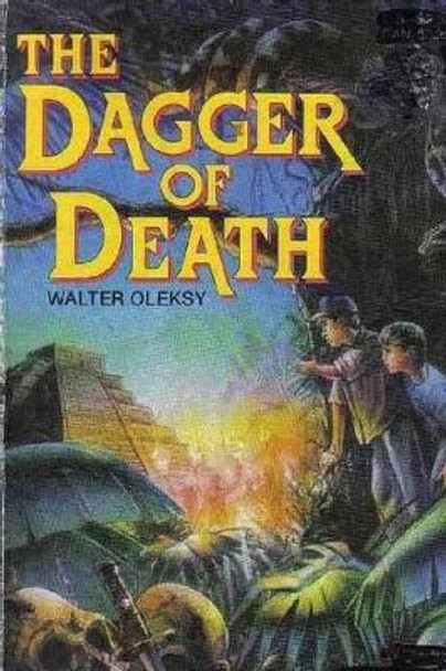 The Dagger of Death by Walter Oleksy 9781515193289