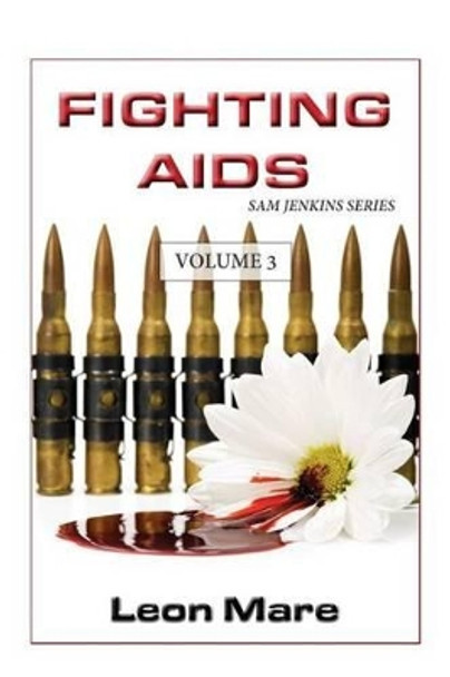 Fighting AIDS by Leon Mare 9781515212683