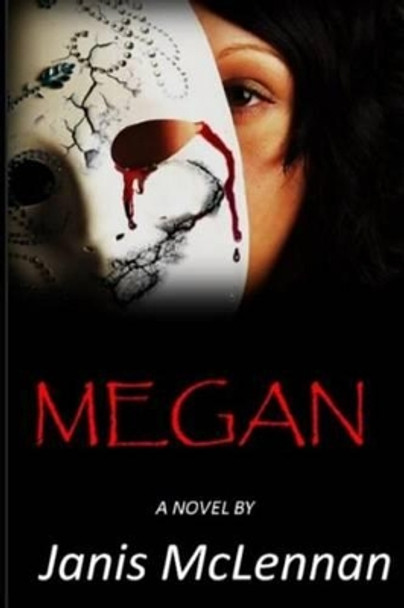 Megan by Janis McLennan 9781515222323