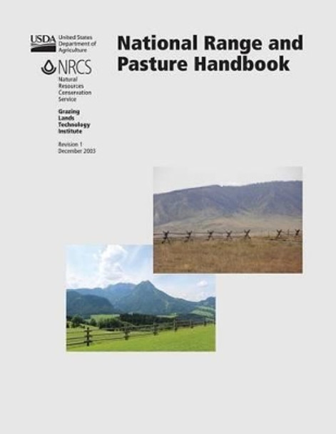 National Range and Pasture Handbook by U S Department of Agriculture 9781514325537