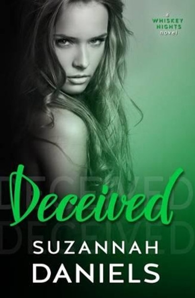 Deceived by Suzannah Daniels 9781516873371