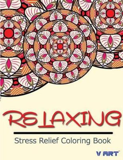 Relaxing Stress Relief Coloring Book by Tanakorn Suwannawat 9781516889563