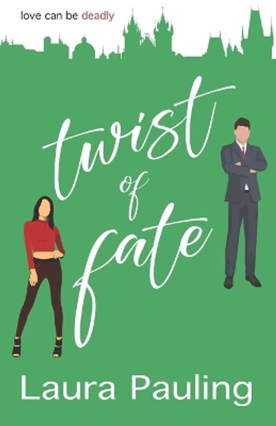 Twist of Fate by Laura Pauling 9781516961399