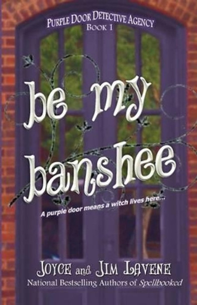 Be My Banshee by Jim Lavene 9781516974962