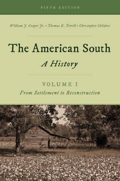 The American South: A History by William J. Cooper 9781442262386