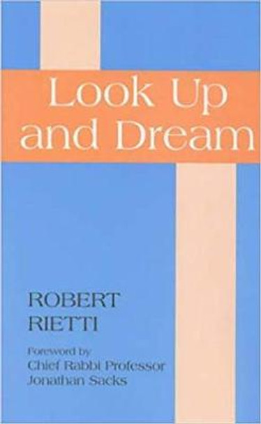 Look up and Dream by Robert Rietti