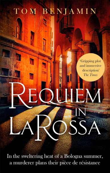 Requiem in La Rossa by Tom Benjamin