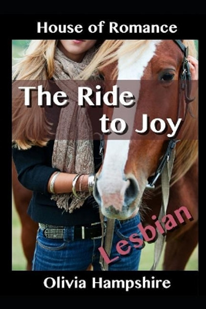 Lesbian: The Ride to Joy by Olivia Hampshire 9781521387719