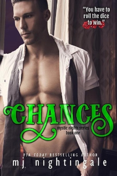 Chances by Mj Nightingale 9781522778899