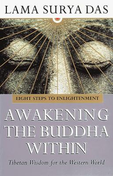 Awakening The Buddha Within by Surya Das